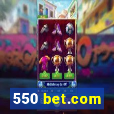 550 bet.com